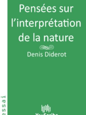 cover image of Pensées sur l'interprétation de la nature